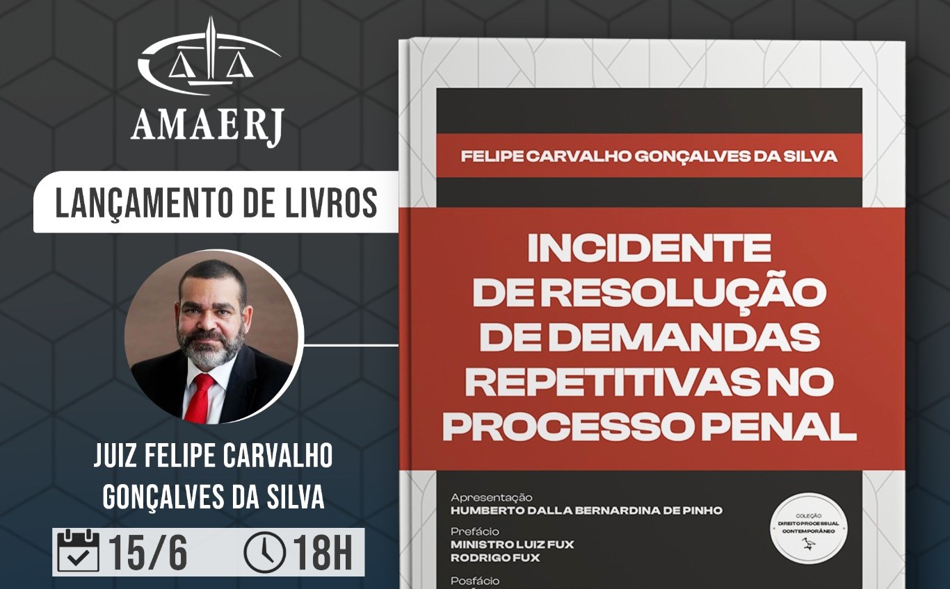AMAERJ sediará lançamento de livro do juiz Felipe Gonçalves