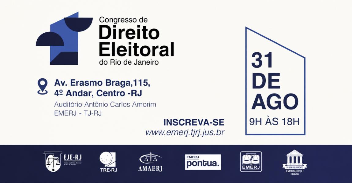 Com apoio da AMAERJ, Congresso de Direito Eleitoral reunirá ministros do TSE e magistrados do Rio
