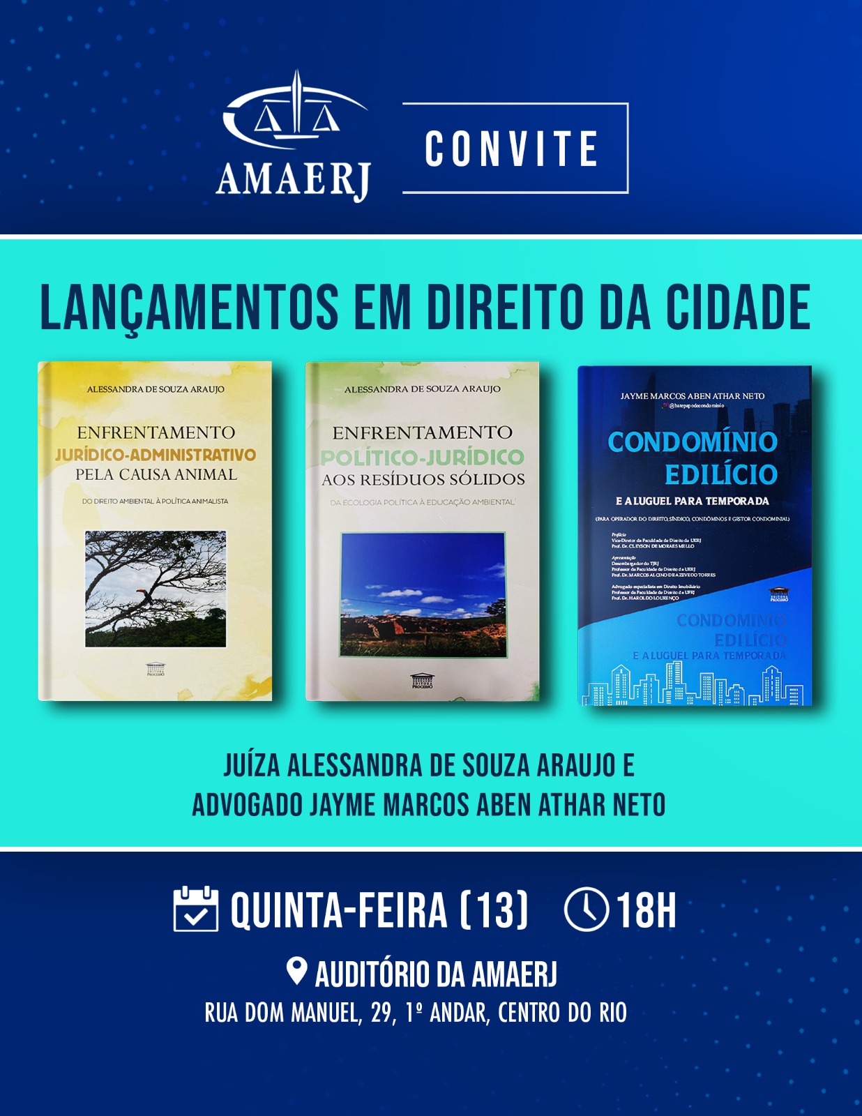 Juíza Alessandra de Souza Araujo e advogado lançarão livros na AMAERJ nesta quinta-feira